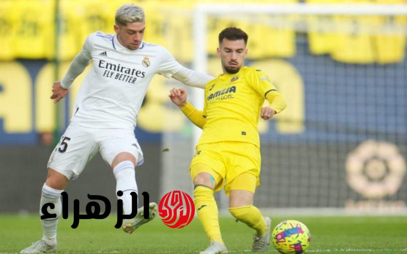 مباراة ريال مدريد ضد فيلاريال Villarreal vs Real Madrid الدوري الاسباني.. الموعد وترتيب الفرق