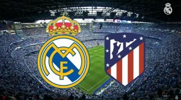 Real Madrid vs Atlético Madrid: كل ما تريد معرفته عن مباراة ريال مدريد وأتلتيكو مدريد والقناة الناقلة