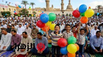 عااجل موعد صلاة عيد الفطر فى مصر … كل عام وانتم بخير