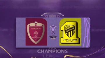 Al Ittihad vs Al Wahda.. القنوات الناقلة لمباراة الاتحاد ضد الوحدة اليوم في دوري أبطال آسيا 2026 اليـوم ماتش نـاري
