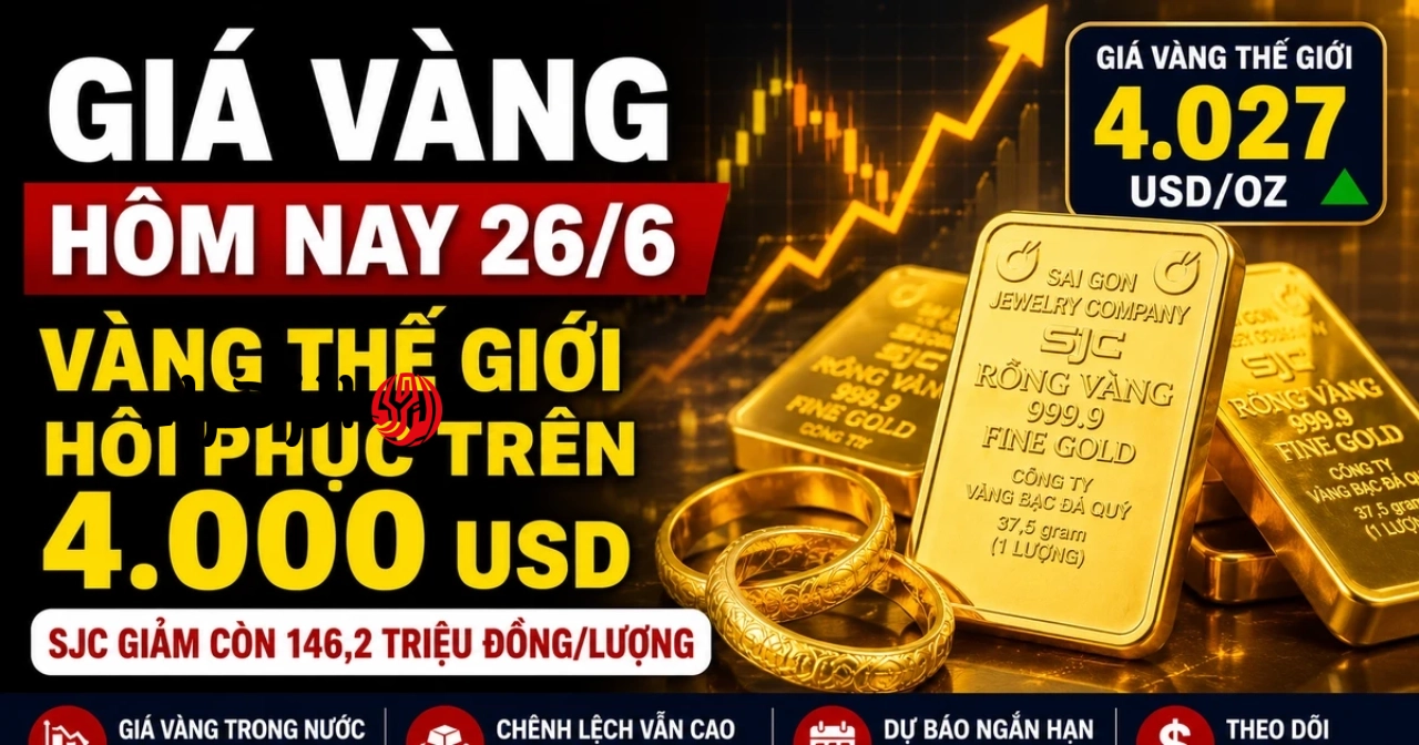 أسعار الذهب اليوم، 26 يونيو: هل ترتفع أسعار أسهم شركات SJC وBTMC وDOJI وPNJ بما يتماشى مع أسعار الذهب العالمية؟ | الزهراء